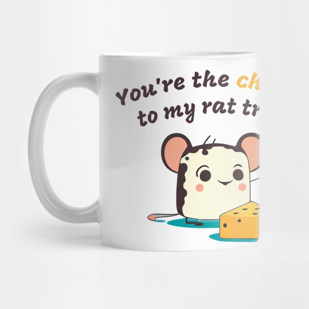 You're the cheese to my rat trap by plipplopshop